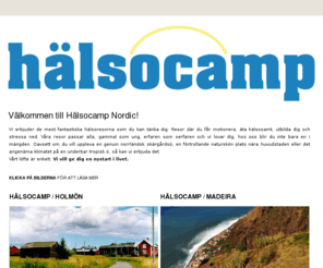 halsocamp.se: Välkommen till Hälsocamp Nordic!
Joomla! - ett lättanvänt webbpubliceringssystem (Content Managament System) som är baserat på öppen källkod.