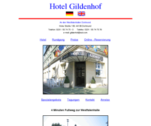 hotel-in-dortmund.info: Hotel Gildenhof Dortmund - Hotel Dortmund - Hotel an den Westfalenhallen Dortmund- Hotels Dortmund
Das Hotel Gildenhof in Dortmund liegt in unmittelbarer Nähe zu den Westfalenhallen in Dortmund.