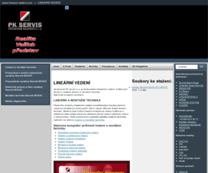 linearni-vedeni.com: LINEÁRNÍ VEDENÍ
PK servis s.r.o. je dodavatelem lineárních vedení, kuličkových šroubů a veškeré lineární a montážní techniky.  