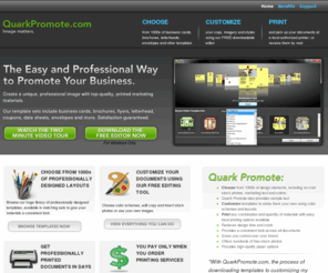 quarkpromote.com: Quark Promote : The Easy and Professional Way to Promote Your Business
The Easy and Professional Way to Promote Your Business. Use Quark Promote to create high quality stationery and marketing materials to promote your business. Quark Promote  provides professional business templates for promoting your small business. 