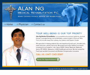 alanngmedical.com: Alan Ng Medical Rehabilitation P.C. - treating patients with neck pain, shoulder pain, lower back pain and arthritis in Elmhurst, New York
