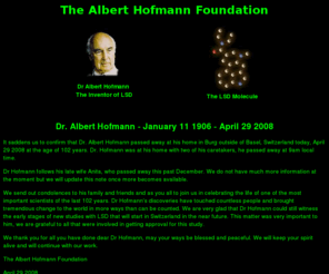 hofmann.org: Albert Hofmann Foundation
Home Page for the Albert HofmannFoundation
