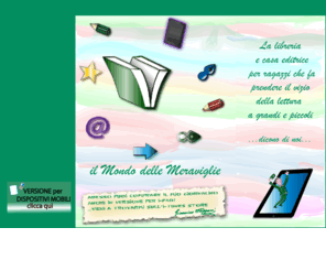 ilmondodellemeraviglie.com: Il Mondo delle Meraviglie
libreria e casa editrice per bambini a torino, 
edizione di i-book interattivi