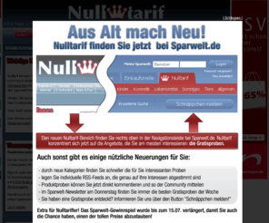 nulltarif.de: Nulltarif.de - Die besten Gratisproben, Spartipps und Gutscheine
Nulltarif.de Sparwelt - Täglich neue Gratisproben und Spartipps! Ein Muss für Schnäppchenjäger!