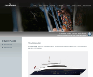 princess40m.com: PRINCESS 40M - Princess Luxury Motor Yachts, Luxury M Class Yachts : Princess Yachts International plc
The global home of Princess Yachts International plc with information on our a range of Princess Flybridge and Princess V Class Sports yachts ranging from 42 - 130 feet.