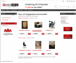 kontorsmiljo.com: Nya och begagnade kontorsmöbler från Kontorsmiljö ab
Hos Kontorsmiljö hittar du nya och begagnade kontorsmöbler till låga priser och snabba leveranser. 2500 kvm fullt med kontorsmöbler .