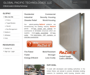 rezist-it.com: Welcome to Global Pacific Technologies, LLC
Construction Innovation, featuring the ReZist-It Panelized system for residential, commercial architecture, disaster and world housing.