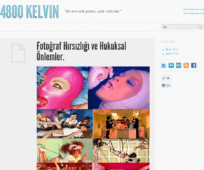 4800k.com: 4800 Kelvin | Emir UZUN.
4800 Kelvin Modern Fotoğraf Sanatı, Fotoğraf Teknikleri ve Ekipmanları üzerine Emir Uzun 'un hazırladığı kişisel bir blogtur.