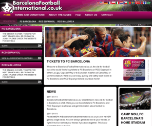 barcelonafootballinternational.co.uk: Tickets for La Liga with FC Barcelona and RCD Espanyol – Football on Camp Nou
The UK's football site for Barcelona. Here you can book tickets for FC Barcelona at Camp Nou and RCD Espanyol, and you can see  up to date news and get information about football in Barcelona.