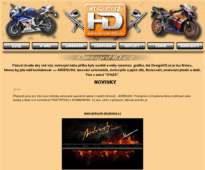 designhd.cz: DesignHD | Airbrush a lakování motocyklů |
Nabízíme AIRBRUSH, lakování motocyklů a autodílů (zakázkový design - custom painting, závodní repliky, atd.), svařování plastů, flockování a další