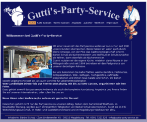 magdeburg-partyservice.com: Gutti's-Party-Service ... Startseite
Gutti´s-Party-Service