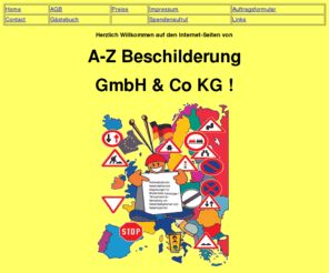 a-z-hamburg.com: A-Z-Beschilderungen
Wir richten Halteverbotzonen ein, z.B. für Möbelumzüge (auch für Privat),
 Filmaufnahmen, Haussanierungen, Gerüstbau, Heizöltankrevision, Straßenfeste, Kraneinsätze usw..  
 Mobilzäune vermieten wir auch. Dann sichern wir Baustellen auf Straßen usw ab (
 Regelplanbeschilderungen auch mit Erstellung der Regelpläne)