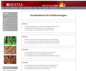 bioblast.info: Hestia :: heizen mit Holz :: Startseite
HESTIA berät beim Einsatz, plant und verkauft Holzfeuerungsanlagen
Heizen mit Holz / Hackschnitzel und Biomasse - Heizen mit gespeicherter Sonnenenergie