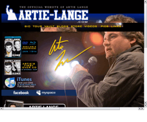 hojoken.com: Artie Lange - Teddy, you should have registered Hojoken for Artie - Teddy, you're fired
On to Artie Lange's Website. See news on his latest appearances and upcoming movies. Artie is also selling his latest DVD and T-shirts. Check Artie Lange's site often for updates, links and contact information