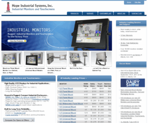 hopeindustrialsystem.net: Hope Industrial Systems - Industrial Monitors and Touchscreens
Affordable true NEMA-rated industrial monitors and touchscreens. HIS offers NEMA 4/12/4X flat panel LCD industrial monitors touchscreens that meet factory floor specifications for heat, shock vibration.