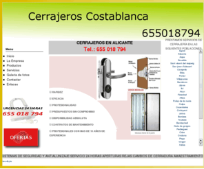 cerrajeroscostablanca.com: Cerrajeros 24 horas urgentes en Alicante
cerrajeros 24 horas en Alicante Benidorm Gandia Alcoy Villajoiosa pego Altea aperturas reparacion e instalacion de persianas