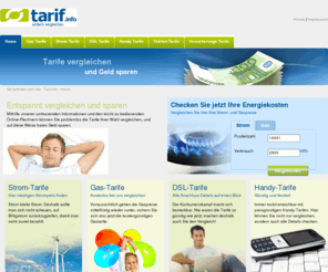 tarif.info: Tarife Vergleichen auf tarif.info - Ihr Entscheidungsportal
Tarife für Strom, Gas und DSL im Vergleichstest