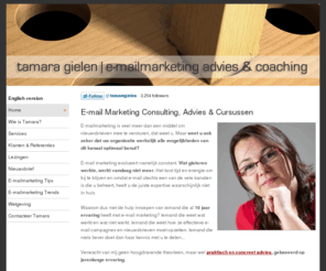 tamaragielen.be: Tamara Gielen - E-mailmarketing advies, trainingen en consulting - Home
Onafhankelijk e-mailmarketing advies, coaching en campagne beheer