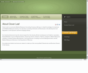 clevergreenclover.com: About Clover Leaf
Clover Leaf Consulting Co is an exclusive medical marijuana consulting company.