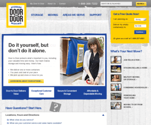 doortodoor.com: Door to Door – moving containers, portable self storage units
Door to Door provides portable self storage and moving containers. Moving and storage units that keep your belongings safe and secure. Highest customer satisfaction ratings.