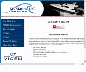 kge-marine.com: KG Marine LLC
Your Office To Go sporting yacht is specifically designed for business people who want to keep in touch with their worldwide locations while out of the office.