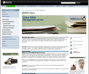 msdscreator.com: Online MSDS Management | ESSG
Solutions that allows you to manage your companies MSDSs online.  With MSDS Guru you can organize and manage all your material safety data sheets in a single online location.