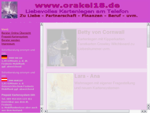 orakel18.de: ORAKEL kartenlegen Kartenleger Kartenlegerin Online _____//**-__-**\\______
Orakel - ORAKEL kartenlegen Kartenleger Kartenlegerin Online bietet Antworten auf deine Fragen: Orakel rund um Liebe, Beziehung, Lebenskrisen und Entscheidungen - ORAKEL kartenlegen Kartenleger Kartenlegerin Online