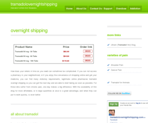 tramadolovernightshipping.com: Tramadol Overnight Shipping | Buy Tramadol Online Now | FedEx Overnight Shipping
Buy Tramadol Online Here! Tramadol Overnight Shipping! US Online Pharmacies - best prices on the web!
