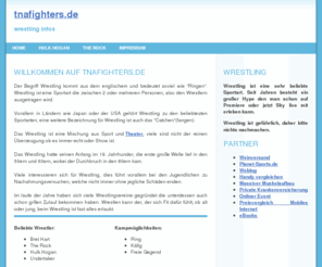 tnafighters.de: TNAfighters.de - Wrestling Informationen
Hier erfahren Sie Informationen zum Thema Wrestling, wir wünschen Ihnen viel Spaß.