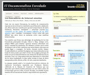 documentalistaenredado.net: El Documentalista Enredado - Biblioteconomía, Infonomía, Internet y Nuevas Tecnologías
Weblog sobre temas de actualidad relacionados con la biblioteconomía y documentación, gestión, organización y recuperación de la información y conocimiento de Marcos Ros y Maria Elena Mateo