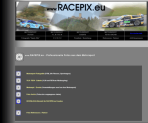 racepix.eu: RACEPIX Motorsport Fotografie
Motorsport Fotogalerie von Hardy Elis