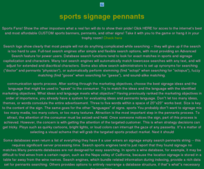 sports-signage-pennants.com: www.sports-signage-pennants.com
 sports signage pennants, Sports Fans! Show the other imposters what a real fan will do to show their pride! Click HERE for acces to the internet's best and most affordable CUSTOM sports banners, pennants, and other signs! Take it with you to the game or hang it in your trophy room!