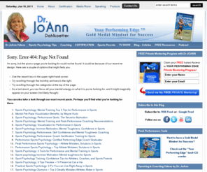 yourperformanceedge.com: Page not found  : Sports Psychology Performance Coach – Dr JoAnn Dahlkoetter
Sports Psychology, Performance coaching, mental toughness tips for athletes, coaches and sports parents – Dr. JoAnn Dahlkoetter, Sports Psychology expert