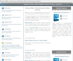 backuputilities.net: Backup Utilities - the best backup software collection
Backup Utilities - the Directory that includes Backup Software Reviews, Backup Articles for you to choose the best data backup program for secure backup.