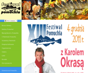 festiwalpomuchla.pl: Łebski Pomuchel
Festiwal Pomuchla - łebski festiwal kulinarny. Sztuka smaku, sztuka, gotowania, kuchnia regionalna.