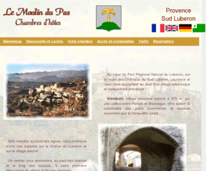 provence-chambre-hotes.com: Le Moulin de Pas - Chambre d'hôtes
Chambre d'hôtes au cour de la Provence dans le Luberon. Jean et Laurence vous accueillent, tout au long de l'année, dans leur propriété entourée de vignes, champs de lavande.