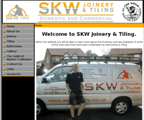 skwjoinery.com: SKW Joinery & Tiling
SKW Joinery and Tiling.