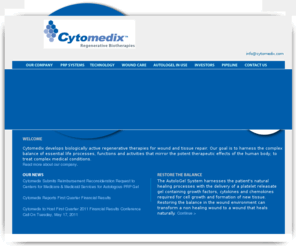 autologelsystem.com: Cytomedix Regenerative Biotherapies - biologically active regenerative therapies for wound care, angiogenesis, and inflammation.
Cytomedix AutoloGel System harnesses the patient’s natural healing processes with the delivery of a platelet rich plasma gel containing growth factors, cytokines and chemokines for cell growth and formation of new tissue. By delivering both fibrin matrix and platelet releasate to the chronic wound bed.