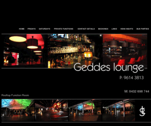 geddeslounge.com.au: Geddes Lounge
Geddes Lounge is the venue to have your next party or event. 