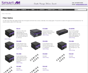 fiberextender.net: DVI Fiber Extender, DVI Extender, Fiber Optics, DVI Fiber Optics by SmartAVI
SmartAVI manufacture DVI Fiber Extender, DVI Extender, Fiber Optics, DVI Fiber Optics.