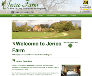 jericofarm.co.uk: Bed and Breakfast near Nottingham - A Highly commended bed and breakfast near Cotgrave, Keyworth, and Ruddington | Welcome to Jerico
Farm
4 Star bed and breakfast with lovely countryside view and tasty farmhouse breakfasts near Nottingham, Cotgrave and Keyworth