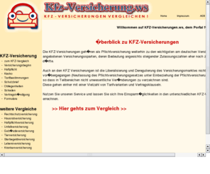 kfz-versicherungen.ws: Online gnstige KFZ-Versicherungen im Preisvergleich
Der Vergleich der KFZ-Versicherungen - ber 80 Gesellschaften und unzhlige Tarife - Ihr Preisvorteil? Bis zu 500 EUR pro Jahr sparen.