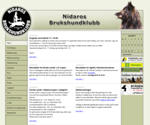 nidarosbhk.no: Nidaros brukshundsklubb - Nidaros Brukshundklubb er åpen for alle hunder, også blandingshunder
Nidaros brukshundsklubb har aktiviteter og kurs innen lydighet, agility, spor, rundering og IPO. Vi arrangerer også dressurkurs, teorikurs og mentaltesting av hunder. Klubben utdanner instruktører og figuranter i forskjellige grener.