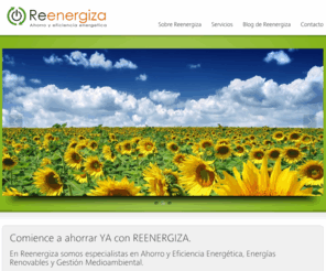 reenergiza.es: Reenergiza.es | Ahorro y Eficiencia Energética
Página web de Reenergiza Ingenieros S.L., ingeniería especializada en ahorro y eficiencia energética, proyectos de energías renovables y gestión medioambiental.