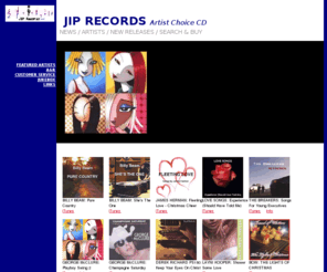 jiprecords.com: "Explore the alternative" JIP Records - Nashville record labels - CDs, free mp3 gospel pop country roots Latin R&B
Explore the alternative!  JIP Records (Just Iss Planetary Records) Nashville artist CDs and free jukebox free mp3.  Pop, country, gospel, Latin, R&B, roots music.  Full service record label with distribution, airplay, music videos, and artistic freedom.