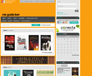 megustaleerdebolsillo.es: Me Gusta Leer - Random House Mondadori
Sitio web Me Gusta Leer donde podrás encontrar todo el catálogo y las novedades de los sellos de Random House Mondadori, Plaza, Grijalbo, Lumen, etc. así como áreas temáticas de Infantil, Juvenil, Romátinca y de Bolsillo.