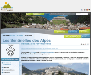 sentinelle-des-alpes.com: Un réseau de fortifications
Sentinelles des Alpes : L'Association de la Grande Traversée des Alpes présente les différents randonnées tout au long de la Via Alpina ou la Route des Grandes Alpes pour découvrir les sentinelles des Alpes.