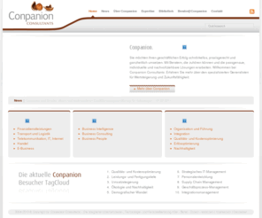 conpanion.com: Willkommen bei Conpanion Consultants - Die integrierte Unternehmens-, Technologie- und Personalberatung Köln - Berlin - Essen - München
Sie möchten Ihren geschäftlichen Erfolg schnörkellos, praxisgerecht und ganzheitlich umsetzen. Mit Beratern, die zuhören können und die passgenaue, individuelle und nachvollziehbare Lösungen erarbeiten.