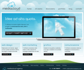 atpagency.com: Siti Internet | SEO | Pay per Click | Web Marketing | Media Cloud Agency
Media Cloud Agency l'agenzia web per le tue esigenze, situata in Veneto, offre soluzioni mirate per i vostri progetti web e marketing