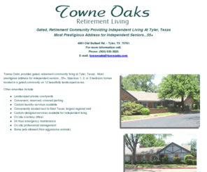 townoaks.com: Gated, Retirement Community Providing Independent Living At Tyler, Texas' Most Prestigious Address for Independent Seniors...55  - Towne Oaks
Gated, Retirement Community Providing Independent Living At Tyler, Texas' Most Prestigious Address for Independent Seniors...55  - Towne Oaks